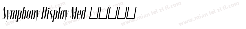 Symphony Display Med字体转换